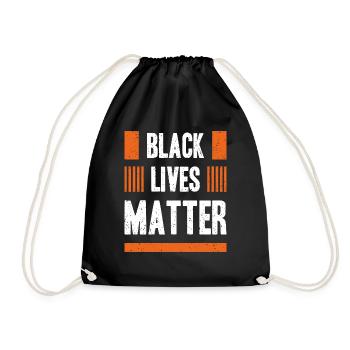 Black Live Matters - T-Shirt - Turnbeutel - Schwarz - Vorne