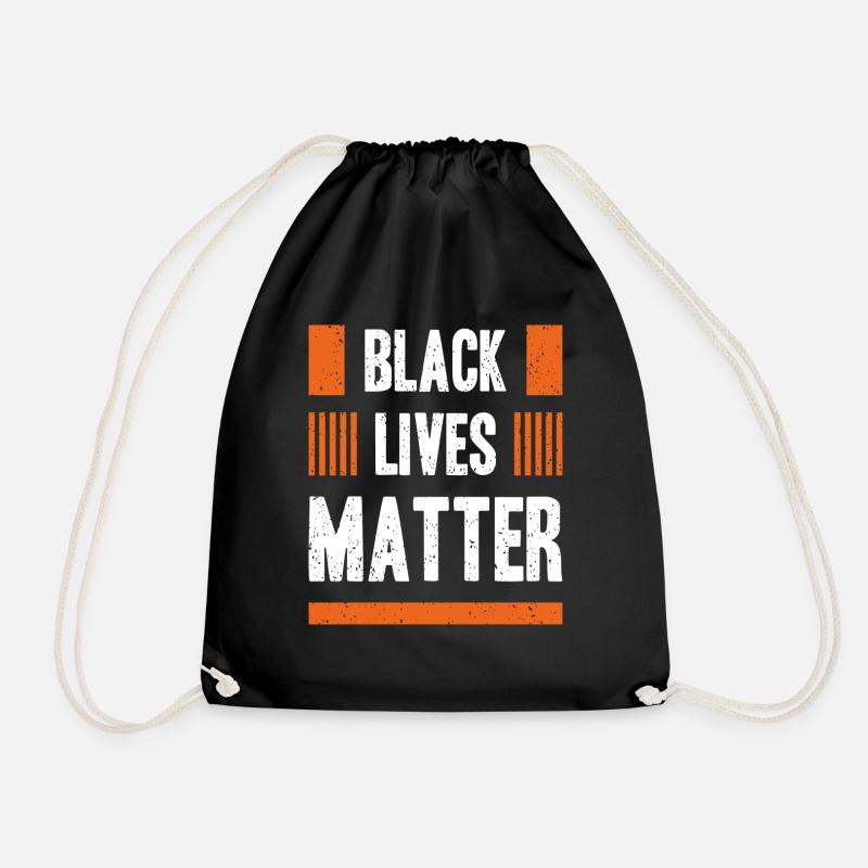 Black Live Matters - T Shirt - Drawstring Bag - black
