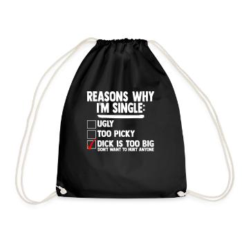 Bachelor Men's Reasons Why I'm Single Big Dick Fun - Drawstring Bag - black - Front