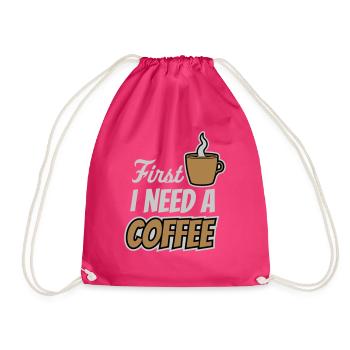 Fist I need Coffee - Turnbeutel - Fuchsia - Vorne