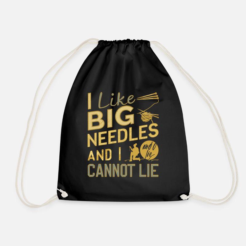 I like big needles and I can't lie - Drawstring Bag - black