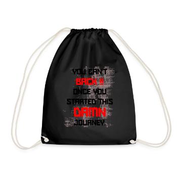 You can't back Motivation Quotes Life - Drawstring Bag - black - Front