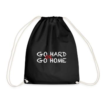 Go Hard or go Home | Fitness, Workout, Protein - Turnbeutel - Schwarz - Vorne