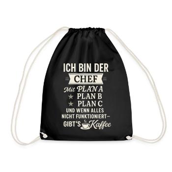 Chef mit Plan B: Kaffee – Lustiges Männer Shirt - Drawstring Bag - black - Front