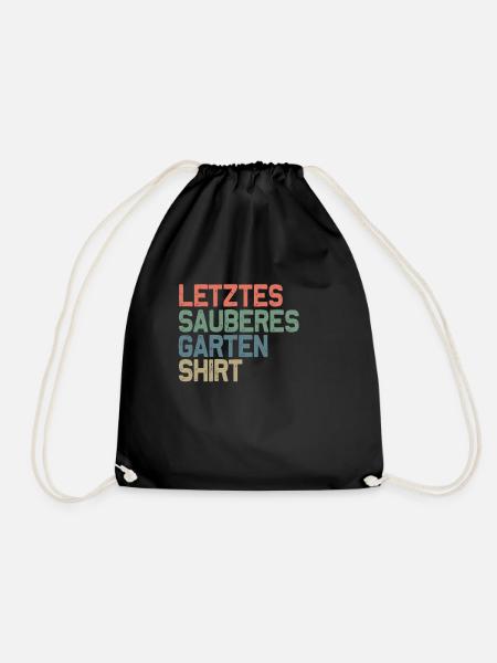 Gärtner Letztes sauberes Garten Shirt - Turnbeutel - Schwarz