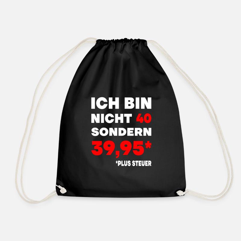 40er Geburtstag Plus Steuer 39,95 Geschenk 40. - Turnbeutel - Schwarz