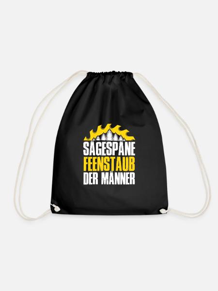 Sägespäne ist der Feenstaub der Männer Schreiner - Turnbeutel - Schwarz