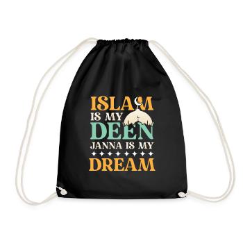 ISLAM IS MY DEEN JANNA IS MY DREAM - Turnbeutel - Schwarz - Vorne