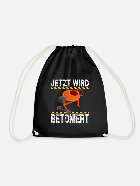 Jetzt Wird Betoniert! Beton Maurer Handwerker - Turnbeutel - Schwarz