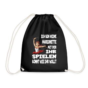 Ich Bin Keine Marionette Mit Der Ihr Spielen Könnt - Turnbeutel - Schwarz - Vorne