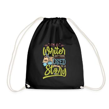 I'm A Writer Anything You Say Used In A Story - Drawstring Bag - black - Front