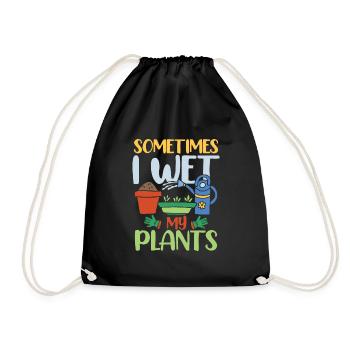 SOMETIMES I WET MY PLANTS - Turnbeutel - Schwarz - Vorne