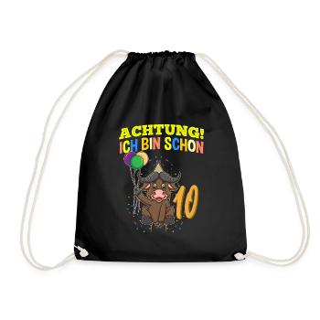 Achtung Ich Bin Schon 10 Geburtstag Büffel Bison - Turnbeutel - Schwarz - Vorne
