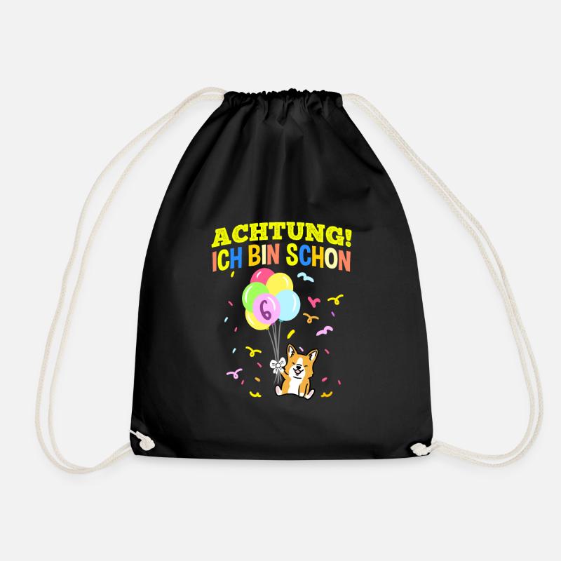 Achtung Ich Bin Schon 6 Geburtstag Corgi - Turnbeutel - Schwarz