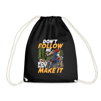 Don't Follow Me You Won't Make It - Turnbeutel - Schwarz - Vorne