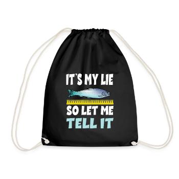 It's My Lie So Let Me Tell It für einen Angler - Turnbeutel - Schwarz - Vorne