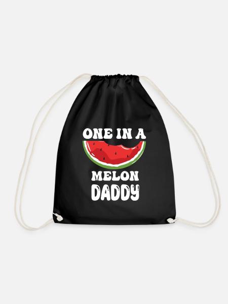 One in A Melon Daddy funny Father Quotes - Turnbeutel - Schwarz