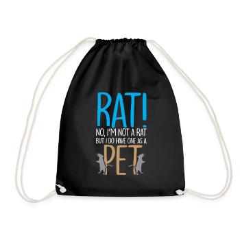 Rat! No, I'm not a rat, but I have - Drawstring Bag - black - Front