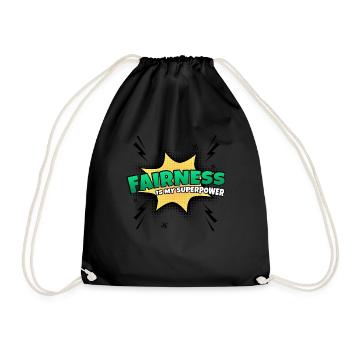 Fairness is my superpower trait - Drawstring Bag - black - Front
