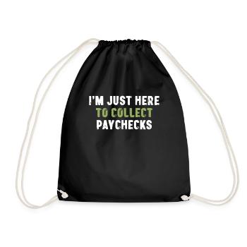 Je suis juste là pour collecter les chèques de paie Bürospruch - Sac de sport léger - noir - Devant