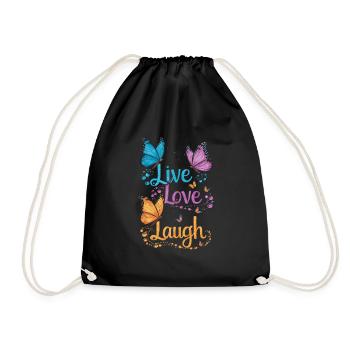 Inspirierender Live Love Laugh Schmetterling - Turnbeutel - Schwarz - Vorne