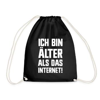 Ich bin älter als das Internet lustige Sprüche - Turnbeutel - Schwarz - Vorne