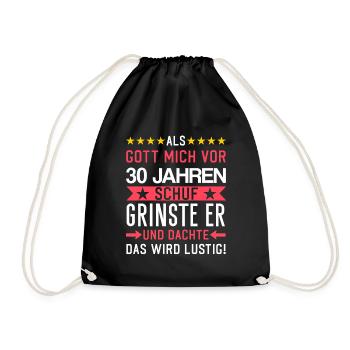 Als Gott mich Schuf grinste er und dachte Sprüche - Turnbeutel - Schwarz - Vorne