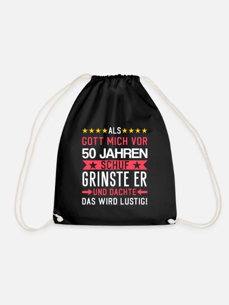 Als Gott mich Schuf grinste er und dachte 50 Jahre - Turnbeutel - Schwarz