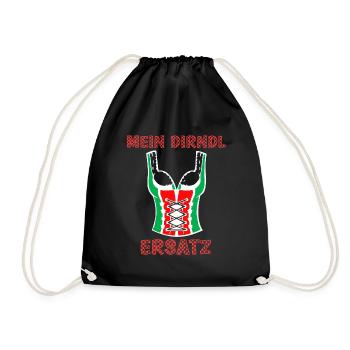 Mein Dirndl Ersatz lustige Oktober Bierfest Spruch - Turnbeutel - Schwarz - Vorne