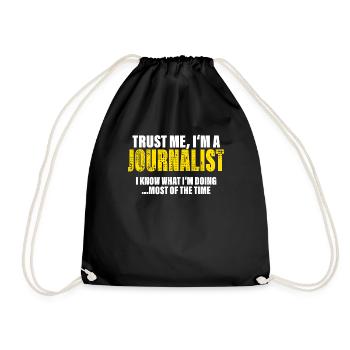 Trust Me I'm a Journalist Fellow Gift - Drawstring Bag - black - Front