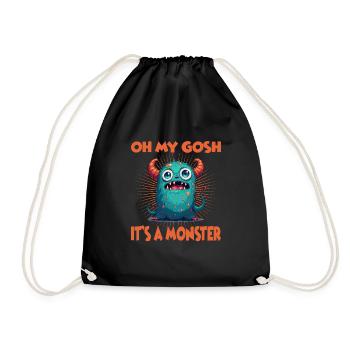 Oh my Gosh it’s a Monster für Monster Fan - Turnbeutel - Schwarz - Vorne