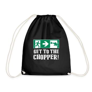 Get To The Chopper! - Drawstring Bag - black - Front