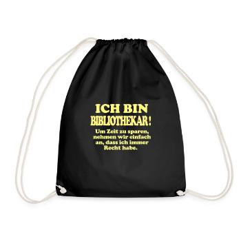 Bibliothekar Spruch Design lustig - Turnbeutel - Schwarz - Vorne