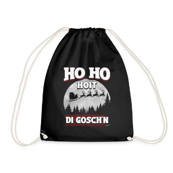 Ho Ho Hoit di Goschn: Frecher Weihnachtswitz - Turnbeutel - Schwarz - Vorne