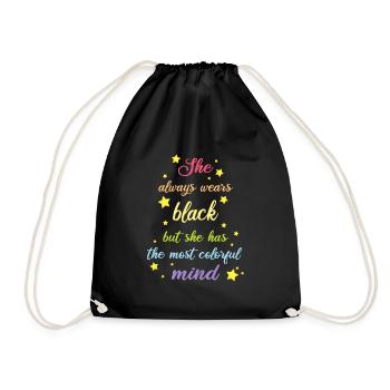 SHE ALWAYS WEARS BLACK BUT SHE HAS COLORFUL MIND - Drawstring Bag - black - Front