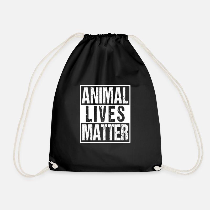 ANIMAL LIVES MATTER - Drawstring Bag - black