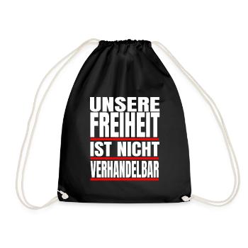 Unsere Freiheit ist nicht verhandelbar Protest - Turnbeutel - Schwarz - Vorne