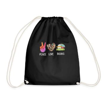 Book Reading Quote Peace Love Books - Drawstring Bag - black - Front