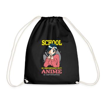 School is important, but anime is more important for - Drawstring Bag - black - Front
