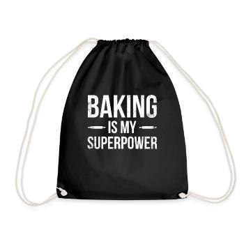 Baking is my superpower for baking or baking - Drawstring Bag - black - Front