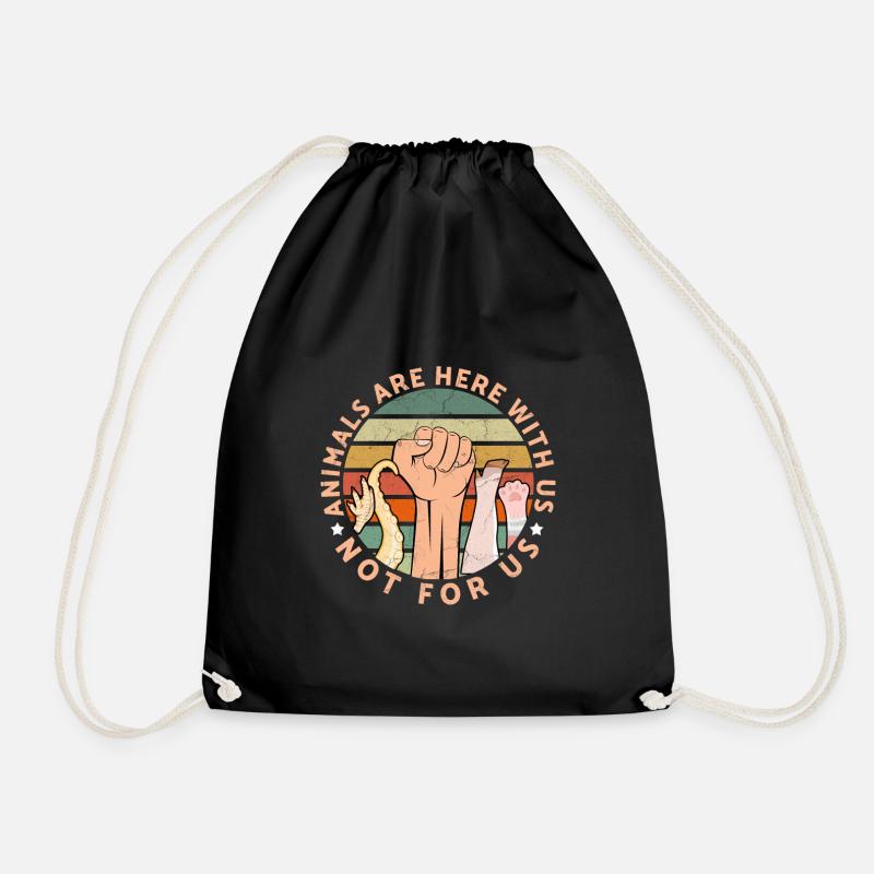 Animals Are Here With Us Not For Us Animal Rights - Drawstring Bag - black