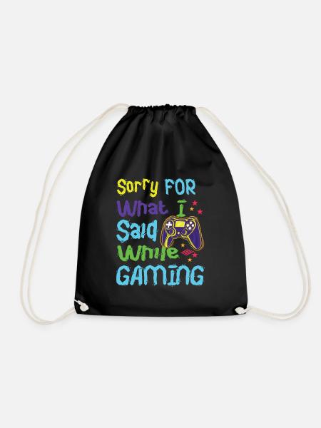 Sorry What I Said While Gaming Video Games - Turnbeutel - Schwarz
