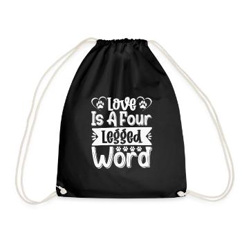 Love is a four-legged word - Drawstring Bag - black - Front