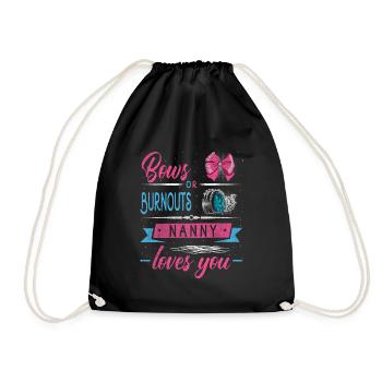 Grinding Or Burnouts Nanny Loves You For - Drawstring Bag - black - Front