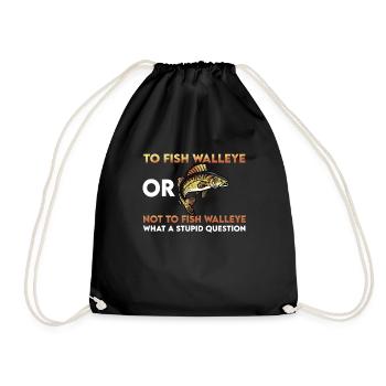 Funny walleye fishing quote - Drawstring Bag - black - Front