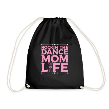 Rockin' The Dance Mom Life Ballett Mom Ballet - Turnbeutel - Schwarz - Vorne