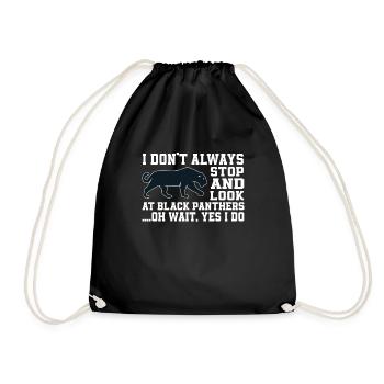 Funny Black Panther Saying - Drawstring Bag - black - Front