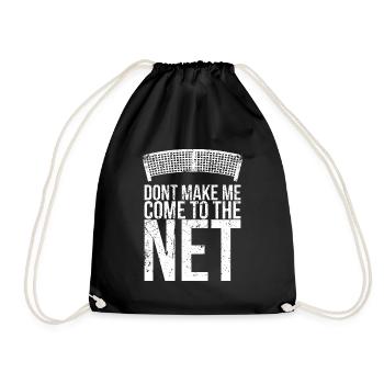 Don't let me go to the net design for tennis - Drawstring Bag - black - Front