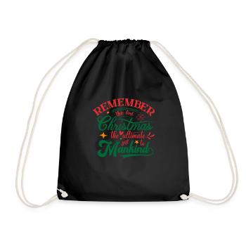 Remember the first Christmas Ugly Christmas - Turnbeutel - Schwarz - Vorne