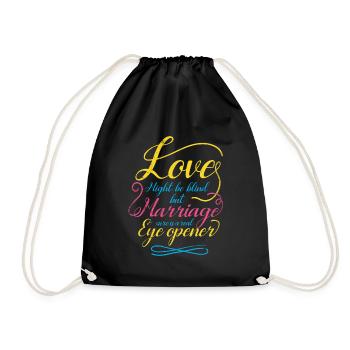Love may be blind, but marriage is for the - Drawstring Bag - black - Front